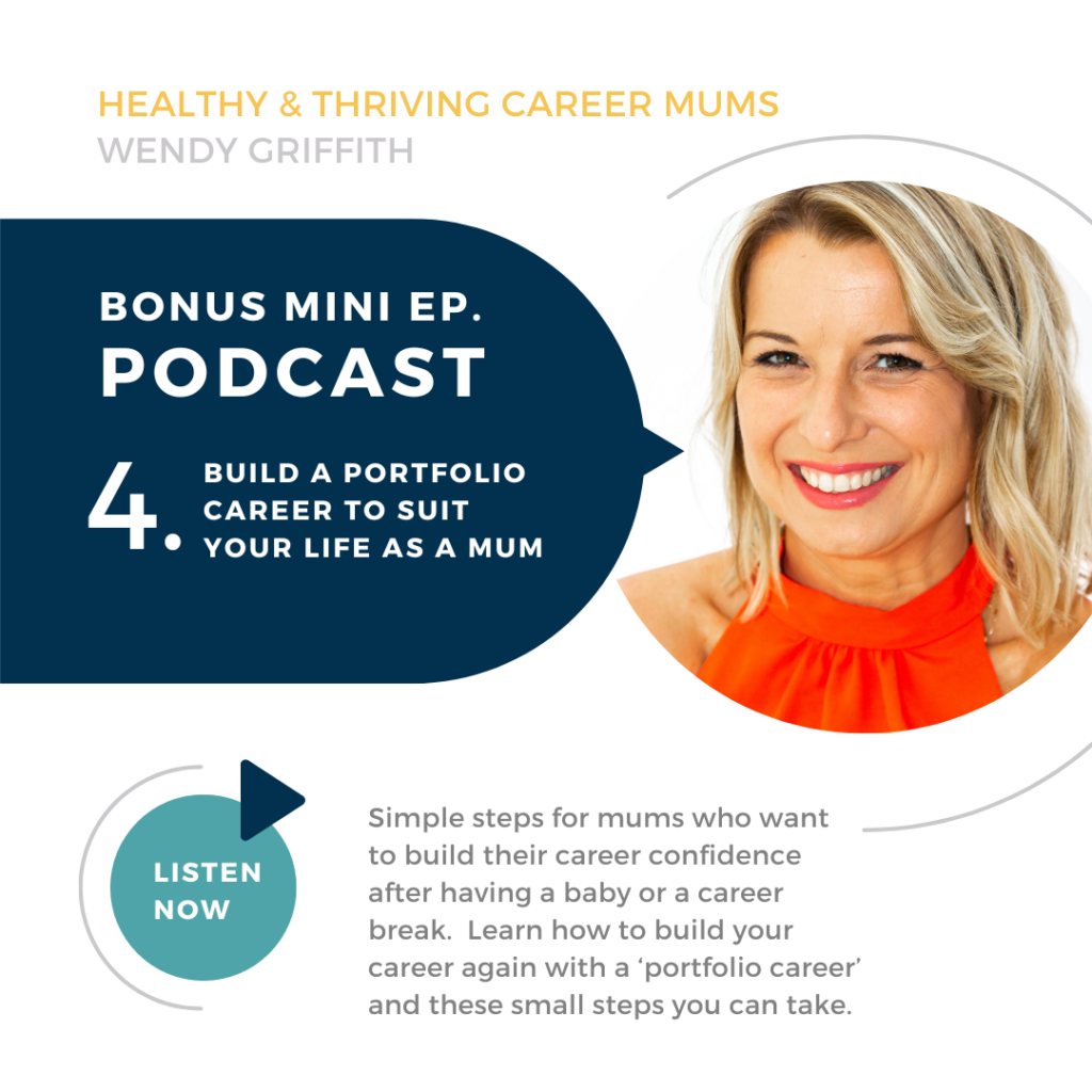 Healthy and Thriving Career Mums Podcast - Bonus Episode 4: Portfolio Career
